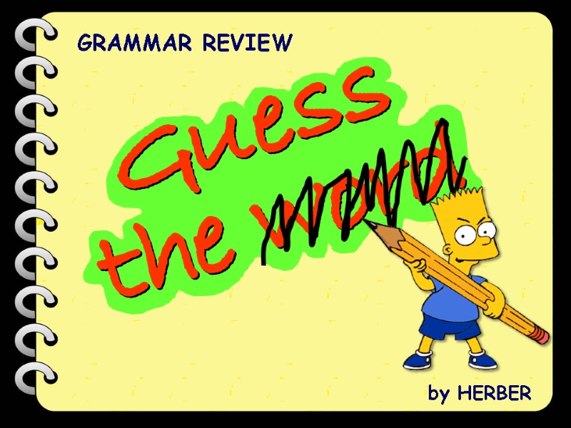 GRAMMAR REVIEW by HERBER